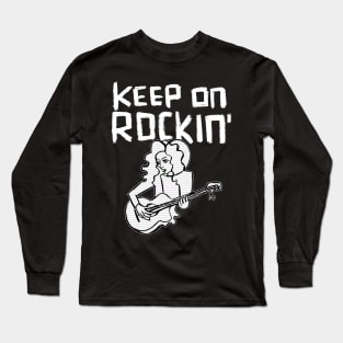 Keep in Rocking Guitar Chick Long Sleeve T-Shirt